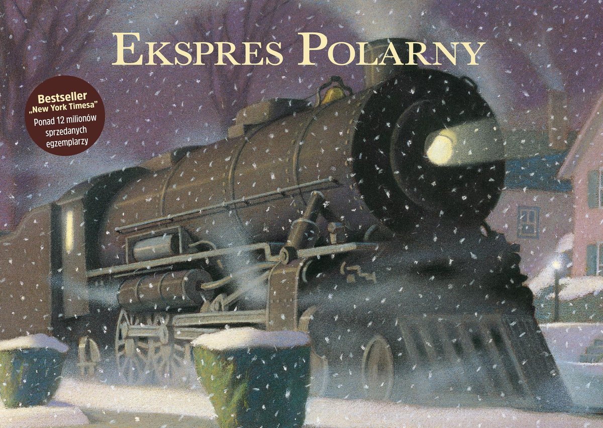 Chris Van Allsburg, //Ekspres polarny// [The Polar Express], Wydawnictwo Tekturka, Lublin 2019